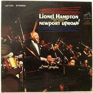 Lionel Hampton And His All-Star Alumni Big Band ‎– Newport Uproar! - VG+ Lp Record 1968 USA Stereo Vinyl - Jazz - Shuga Records