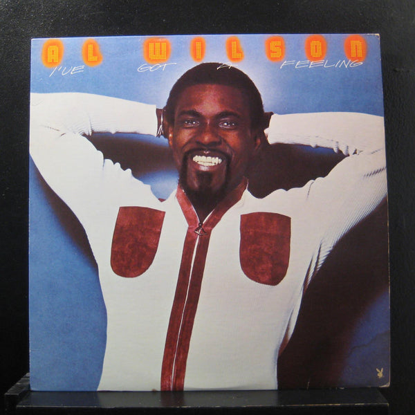 Al Wilson - I've Got A Feeling LP VG+ PB 410 Playboy 1976 USA Vinyl Record - Shuga Records
