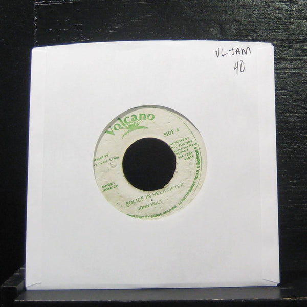 John Holt - Police In Helicopter 7" VG Vinyl 45 Volcano Records Jamaica reggae - Shuga Records
