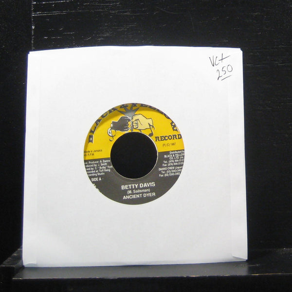 Ancient Dyer - Betty Davis / Version 7" VG+ Vinyl 45 Black & Yellow Records - Shuga Records
