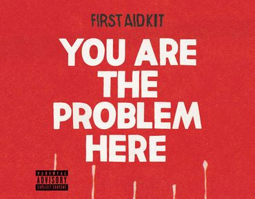 First Aid Kit - You Are The Problem Here - New Vinyl 7" 2018 Record Store Day USA - Indie Rock
