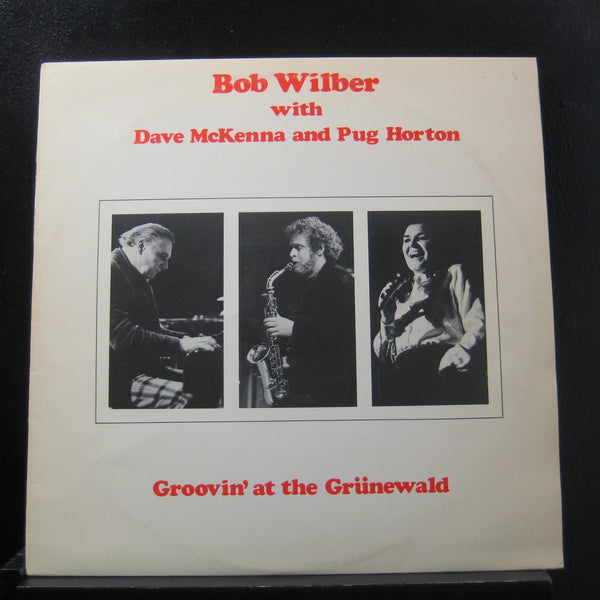 Bob Wilber, Dave McKenna, Pug Horton - Groovin' At The Grunewald - Mint- LP Record 1978 Phontastic Stereo Sweden Vinyl - Jazz / Dixieland - Shuga Records