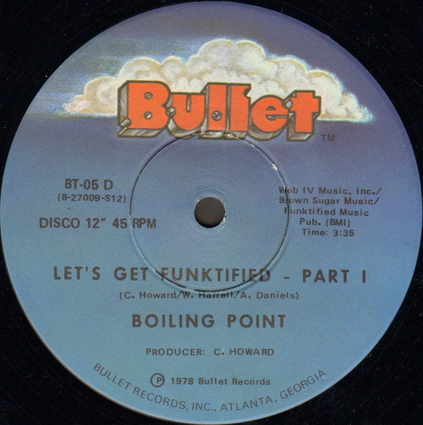 Boiling Point ‎– Let's Get Funktified - VG+ 12" Single Record 1978 Bullet USA Vinyl - Disco / Funk