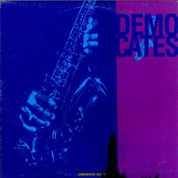 Demo Cates ‎– Somewhere Out There - New Lp Record 1988 Abraham Canada Import Original Vinyl - Jazz - Shuga Records