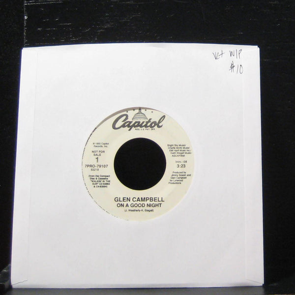 Glen Campbell - On A Good Night 7" VG+ 7PRO-79107 Vinyl 45 Capitol Promo - Shuga Records
