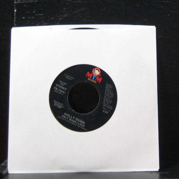 Holly Dunn - Only When I Love / Only When I Love 7" VG PB-72091 Vinyl 45 Promo - Shuga Records
