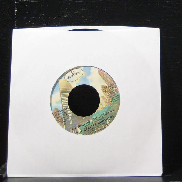 The Statler Brothers - Who Do You Think? 7" VG+ 76130 DJ Vinyl 45 Promo 1978 - Shuga Records