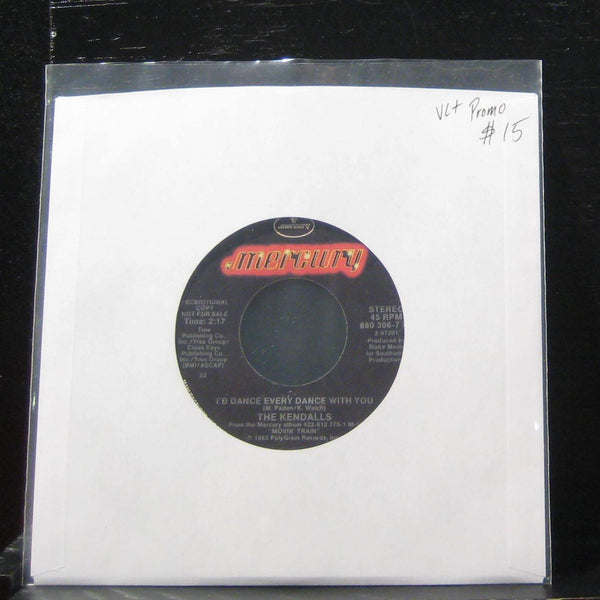 The Kendalls - I'd Dance Every Dance With You 7" VG+ 880 306-7 DJ Vinyl 45 Promo - Shuga Records