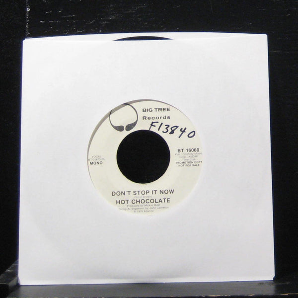 Hot Chocolate - Dont Stop It Now Mono / Stereo 7" VG+ BT 16060 Vinyl 45 Promo - Shuga Records
