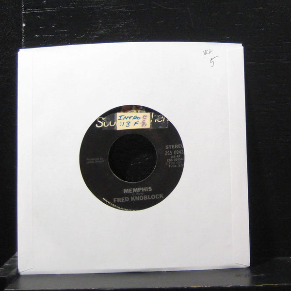 Fred Knoblock - Memphis / Love Isn't Easy 7" VG+ ZS5 02434 Vinyl 45 Scotti Bros - Shuga Records