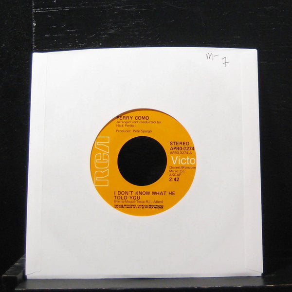 Perry Como - I Don't Know What He Told You 7" Mint- APB0-0274 Vinyl 45 - Shuga Records