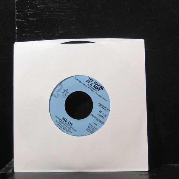Redeye - Red Eye Blues / The Making Of A Hero 7" Mint- PE 206 Vinyl 45 Promo - Shuga Records
