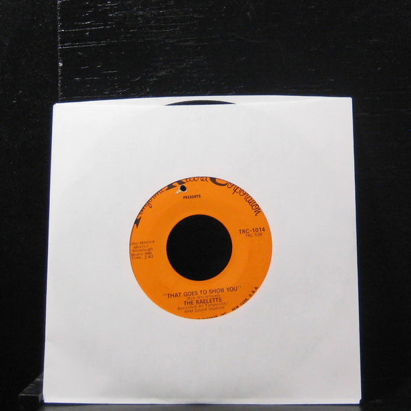 The Raeletts - Bad Water / That Goes To Show You 7" VG+ TRC-1014 Vinyl 45 - Shuga Records