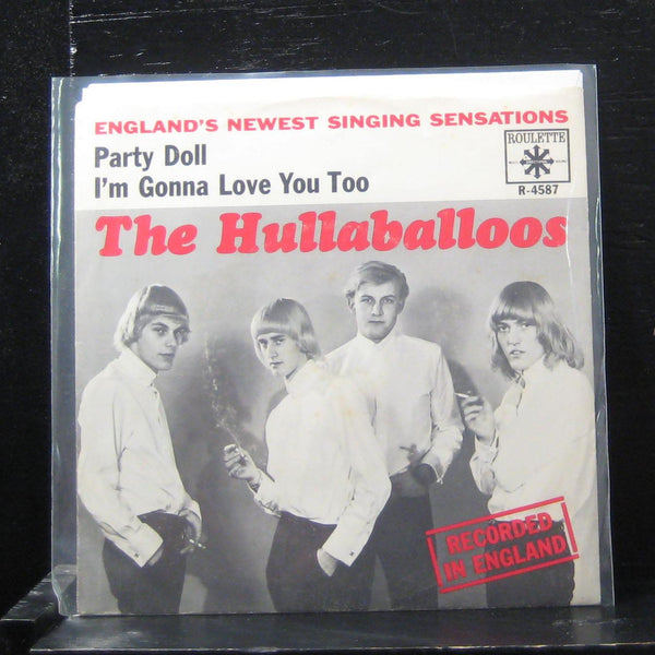 The Hullaballoos - I'm Gonna Love You Too / Party Doll 7" VG R-4587 Vinyl 45 - Shuga Records