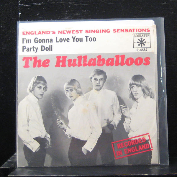 The Hullaballoos - I'm Gonna Love You Too / Party Doll 7" VG R-4587 Vinyl 45 - Shuga Records