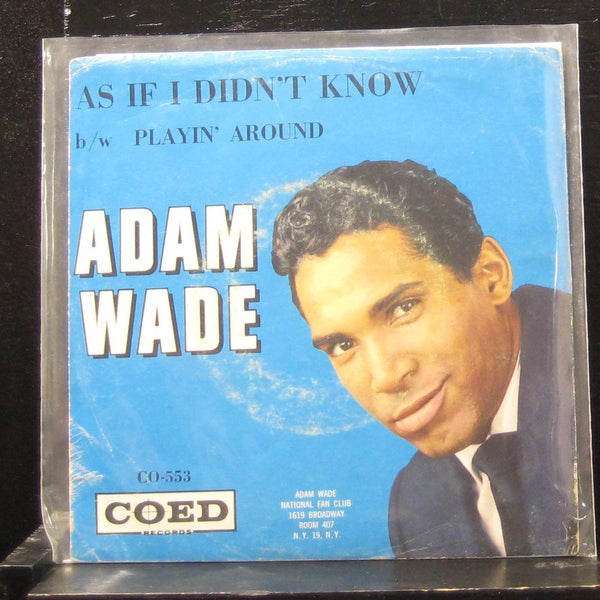 Adam Wade - As If I Didn't Know / Playin Around 7" VG+ CO-553 Vinyl 45 Coed - Shuga Records