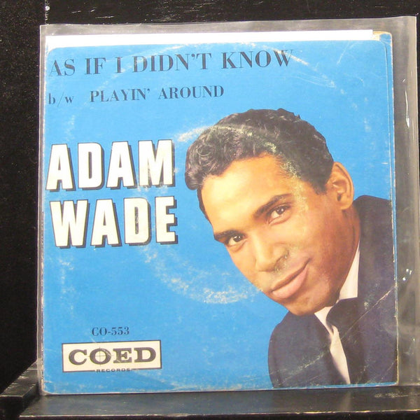 Adam Wade - As If I Didn't Know / Playin Around 7" VG+ CO-553 Vinyl 45 Coed - Shuga Records
