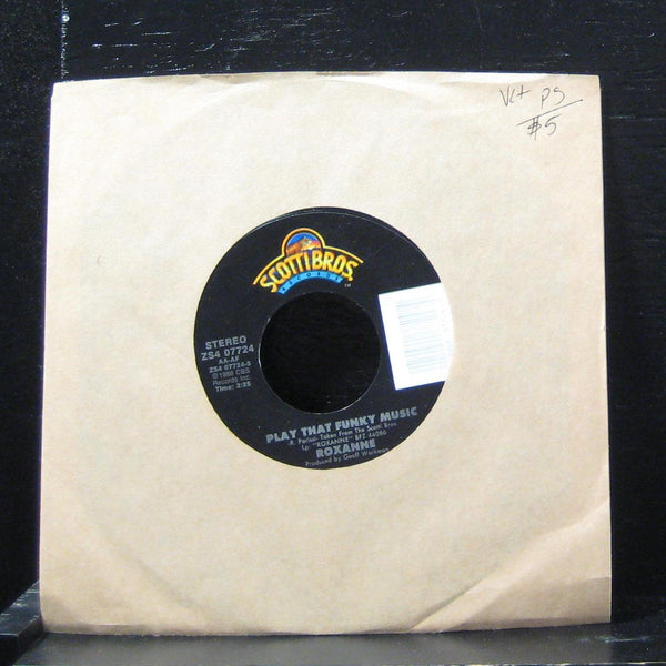 Roxanne - Play That Funky Music / Over You 7" VG+ ZS4 07724 Vinyl 45 Promo - Shuga Records