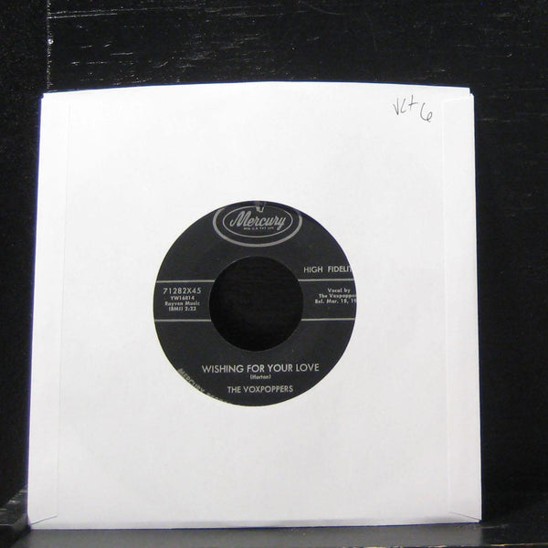 The Voxpoppers - Wishing For Your Love / The Last Drag 7" VG+ 71282x45 Vinyl 45 - Shuga Records