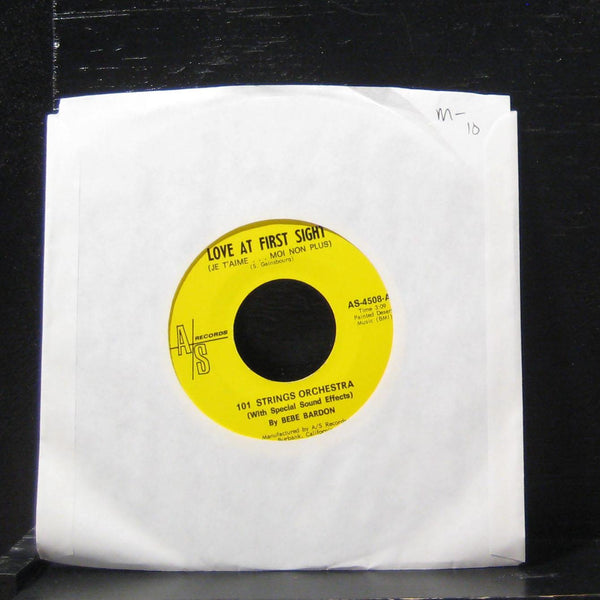 101 Strings With Bebe Bardon - Love At First Sight 7" Mint- AS-4508 Vinyl 45 - Shuga Records