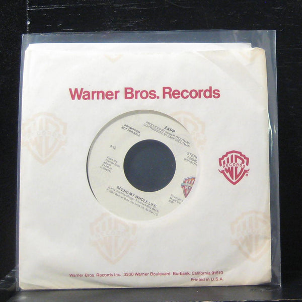 Zapp - Spend My Whole Life / Spend My Whole life 7" Mint- 7-29380 Vinyl 45 Promo - Shuga Records
