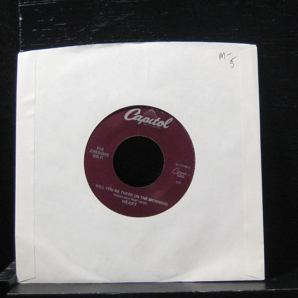 Heart - Will You Be There (In The Morning) 7" Mint- S7-17799 Vinyl 45 - Shuga Records