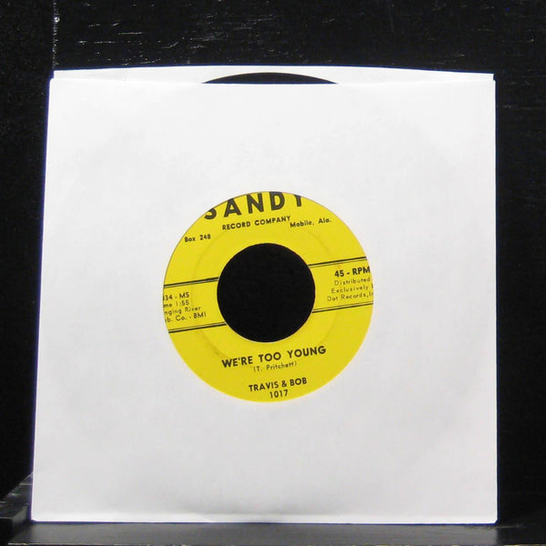 Travis & Bob - Tell Him No / We're Too Young 7" VG+ 1017 Vinyl 45 Sandy 1959 - Shuga Records