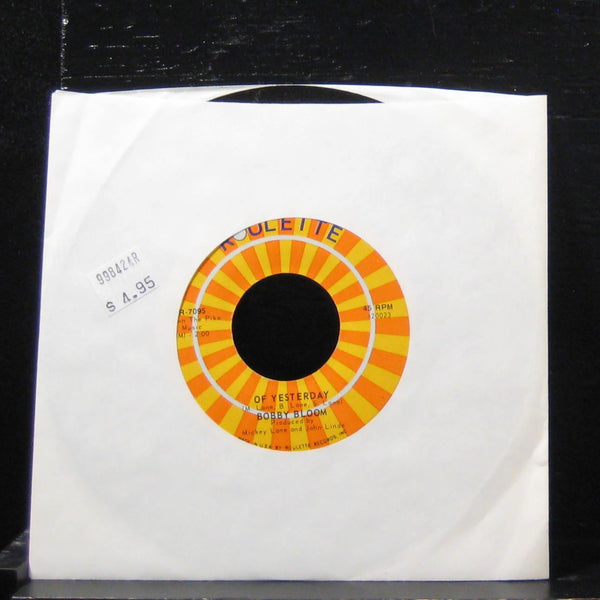 Bobby Bloom - Where Are We Going / Of Yesterday 7" VG+ R-7095 Vinyl 45 - Shuga Records