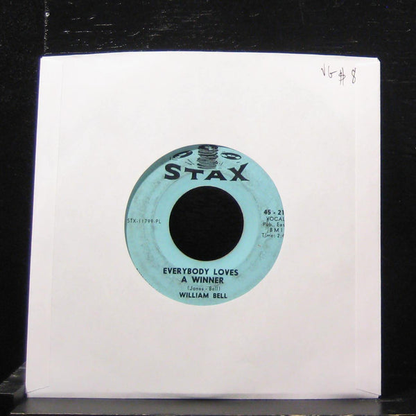 William Bell - Everybody Loves A Winner 7" VG 45-212 Vinyl 45 Stax 1967 USA - Shuga Records