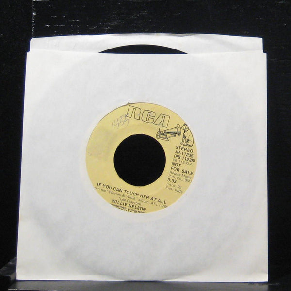 Willie Nelson If You Can't Touch Her At All 7" VG+ JH-11235 Vinyl 45 Promo - Shuga Records