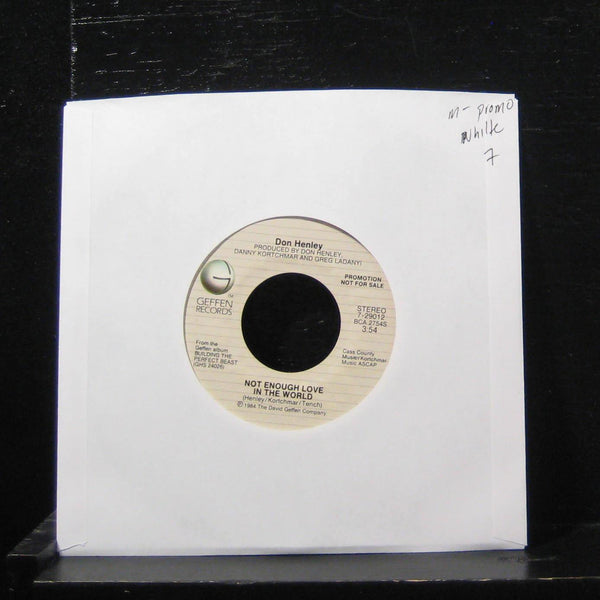 Don Henley - Not Enough Love In The World 7" Mint- 7-29012 Vinyl 45 Promo White - Shuga Records