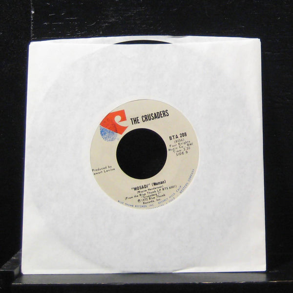 45 The Crusaders - Put It Where You Want It / Mosadi (Woman) 7" Mint- BTA 208 - Shuga Records