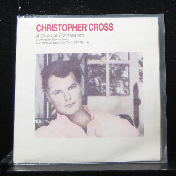 Christopher Cross - A Chance For Heaven 7" Mint- CBSA 4524 Vinyl 45 - Shuga Records