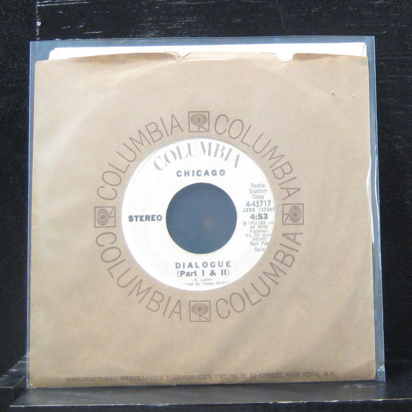 Chicago - Dialogue (Part I & II) 7" VG+ 4-45717 Vinyl 45 Promo - Shuga Records