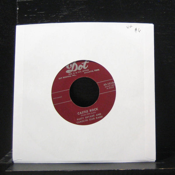 Rusty Bryant - Castle Rock / All Nite Long 7" VG+ 45-15134 Vinyl 45 Dot - Shuga Records