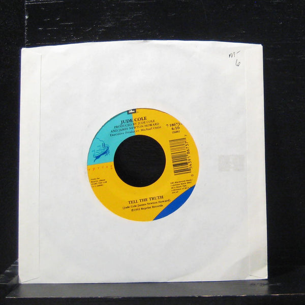 Jude Cole - Tell The Truth / It Comes Around 7" Mint- 7-18673 Vinyl 45 - Shuga Records