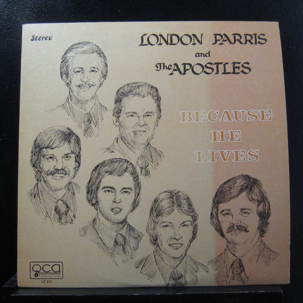 London Parris And The Apostles - Because He Lives LP Mint- LP 311 Vinyl Record - Shuga Records