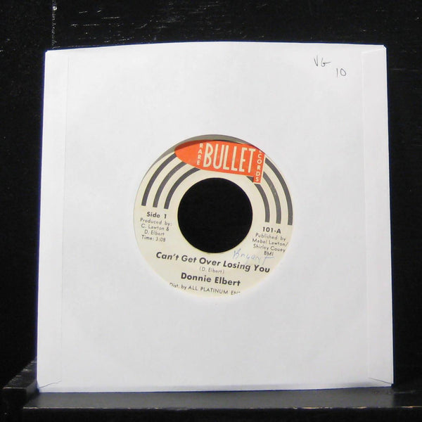 Donnie Elbert - Can't Get Over Losing You 7" VG 101 Vinyl 45 Rare Bullet Records - Shuga Records