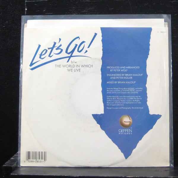 Wang Chung - Let's Go / The World In Which We Live 7" VG+ 7-28531 Vinyl 45 Promo - Shuga Records