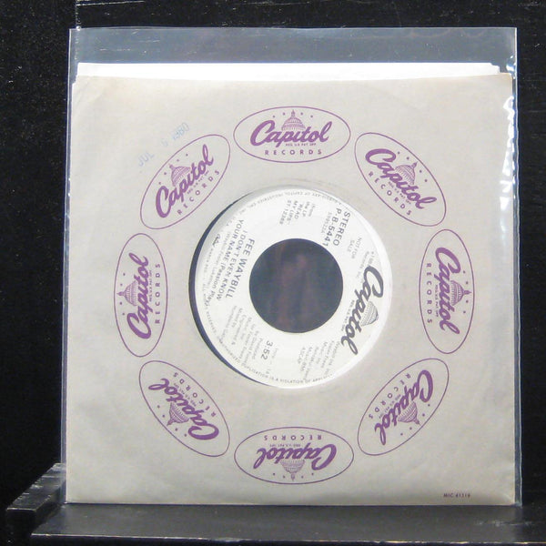 Fee Waybill - I Don't Even Know Your Name 7" Mint- P-B-5441 Vinyl 45 Promo - Shuga Records