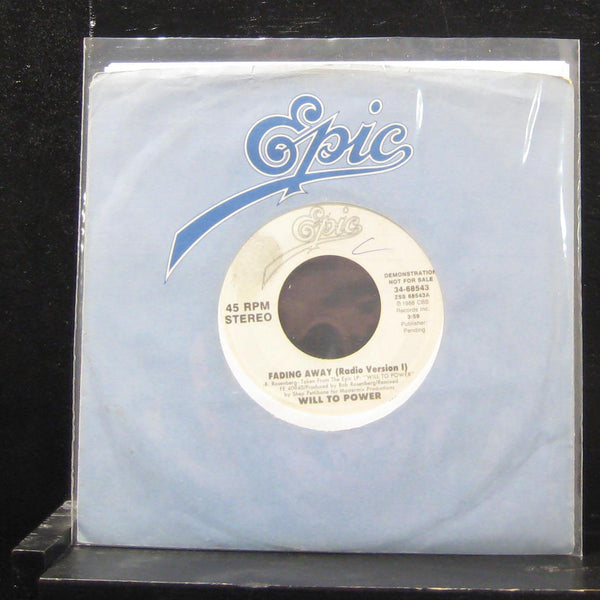 Will To Power - Fading Away (Radio Version I) 7" VG+ 34-68543 Vinyl 45 Promo - Shuga Records