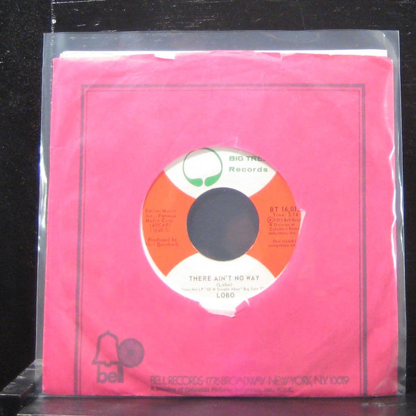 Lobo - There Aint No Way / Love Me For What I Am 7" Mint- BT 16 012 Vinyl 45 - Shuga Records