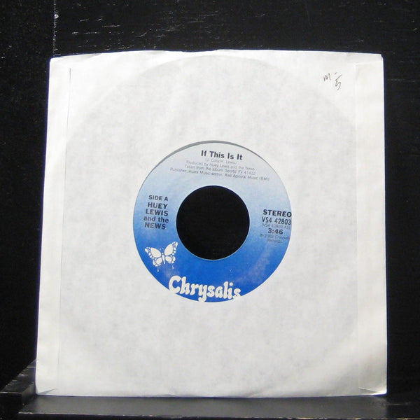 Huey Lewis And The News - If This Is It 7" Mint- VS4 42803 Vinyl 45 Chrysalis - Shuga Records