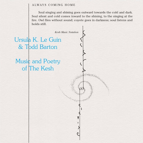 Ursula K. Le Guin & Todd Barton - Music And Poetry Of The Kesh - New Lp Record 2018 Freedom to Spend USA Vinyl & Download - Electronic / Poetry / Ambient / Fantasy