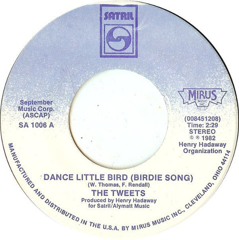 The Tweets ‎– Dance Little Bird (Birdie Song) / Mellow Terrain - VG 45rpm 1982 USA - Disco