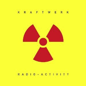 Kraftwerk - Radio-Activity - New Vinyl Record 2009 Parlophone / Kling Klang Remastered Pressing - Electronic / Synthpop / Krautrock
