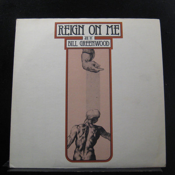 Bill Greenwood - Reign On Me LP Mint- E-678 Private MN Christian Folk Record - Shuga Records