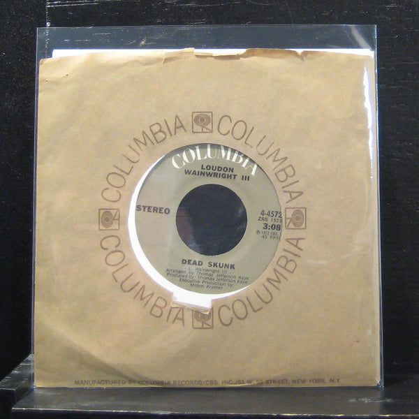 Loudon Wainwright III - Dead Skunk 7" VG+ 4-45726 Vinyl 45 Grey Label - Shuga Records