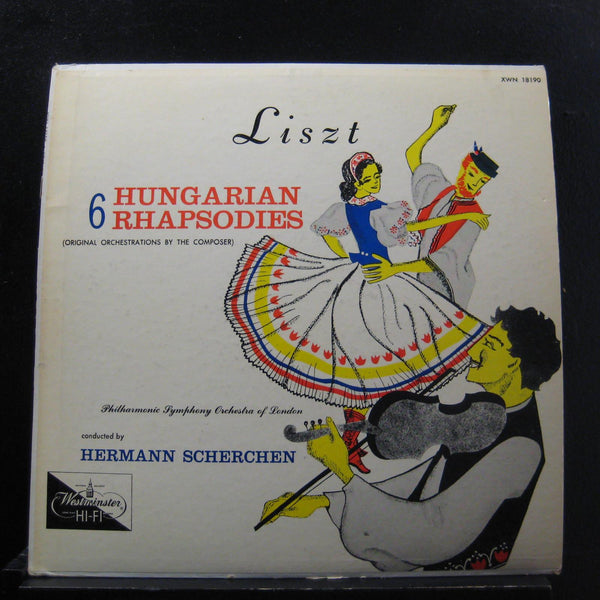 Liszt, Scherchen - Six Hungarian Rhapsodies LP VG+ XWN 18190 Mono Vinyl Record - Shuga Records