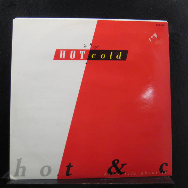 Hot & Cold - Don't Talk About It 12" VG+ ZYX 5882 Germany 1988 Vinyl Record - Shuga Records